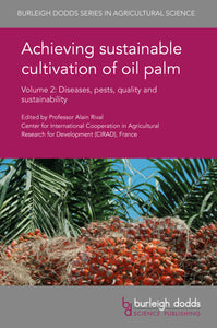 x Achieving sustainable cultivation of oil palm. Volume 2