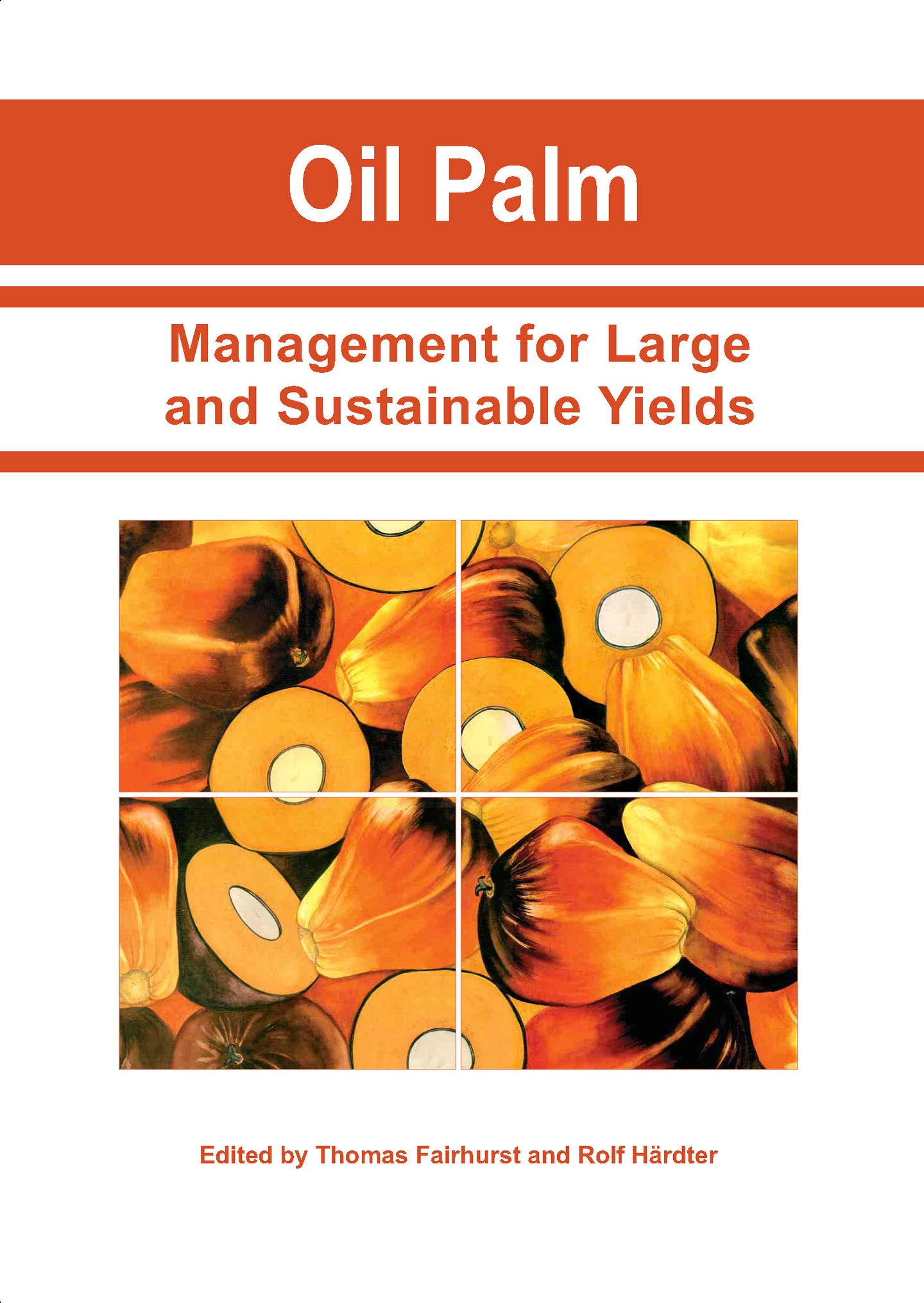 Oil Palm - Management for Large and Sustainable Yields (eBook)